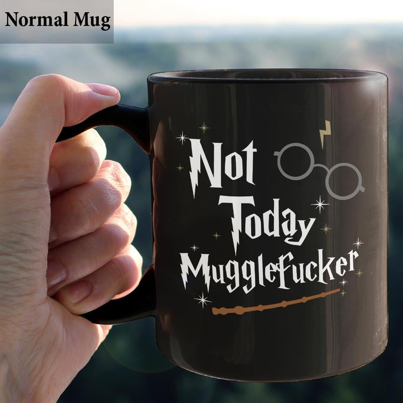 Unique Cups Wizarding Not Today Mugglefucker Mug, Wizard Present Sarcastic Swear Funny Mug, Ceramic Coffee Cup for Men Women - Hrp10045 Classic Drinkware